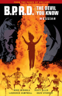 B.P.R.D.: The Devil You Know Volume 1 - Messiah By Mike Mignola, Scott Allie, Laurence Campbell (Illustrator), Dave Stewart (Illustrator) Cover Image