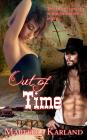 Out of Time By Marteeka Karland Cover Image
