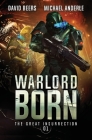 Warlord Born By David Beers, Michael Anderle Cover Image