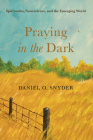 Praying in the Dark Cover Image