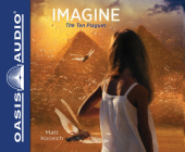 Imagine...The Ten Plagues By Matt Koceich, Tim Gregory (Narrator) Cover Image