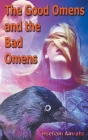 The Good Omens and the Bad Omens By Hseham Amrahs Cover Image