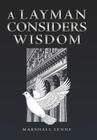 A Layman Considers Wisdom Cover Image