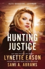 Hunting Justice: An Elite Guardians Novel Cover Image