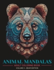 Animal Mandalas: Adult Coloring Book for Stress Relief and Relaxation Vol 2 Cover Image