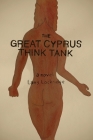 The Great Cyprus Think Tank By Larry Lockridge, Marcia Scanlon (Illustrator) Cover Image
