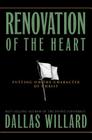 Renovation of the Heart: Putting on the Character of Christ (Designed for Influence) Cover Image