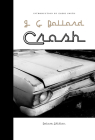Crash: Deluxe Edition By J. G. Ballard, Zadie Smith (Introduction by) Cover Image