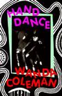 Hand Dance By Wanda Coleman Cover Image