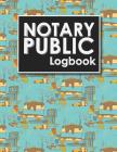 Notary Public Logbook: Notarized Paper, Notary Public Forms, Notary Log, Notary Record Template, Cute Birthday Cover Cover Image