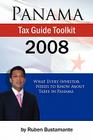 Panama Tax Guide Toolkit 2008 By Ruben Bustamante Cover Image