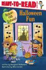 Halloween Fun: Ready-to-Read Level 1 (Robin Hill School) By Margaret McNamara, Mike Gordon (Illustrator) Cover Image