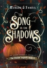 The Song in the Shadows By Morgan G. Farris Cover Image