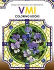 VMI Coloing Books: Design for Relaxation and Mindfulness Pattern By VMI Coloing Book, Dawn a. Sheridan Cover Image
