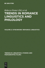 Synchronic Romance Linguistics (Trends in Linguistics. Studies and Monographs [Tilsm] #13) By Rebecca Posner (Editor), John N. Green (Editor) Cover Image