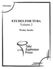 Etudes for Tuba (volume 3) By Wesley Jacobs Cover Image