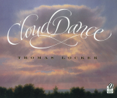 Cloud Dance By Thomas Locker, Thomas Locker (Illustrator) Cover Image