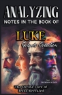 Analizando Notas en el Libro de Lucas: El Amor Divino de Jesús Revelado By Sermones Bíblicos Cover Image