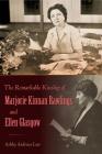 The Remarkable Kinship of Marjorie Kinnan Rawlings and Ellen Glasgow By Ashley Andrews Lear Cover Image