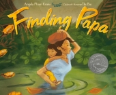 Finding Papa By Angela Pham Krans, Thi Bui (Illustrator) Cover Image