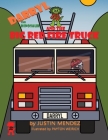 Darryl the Dinosaur and The Big Red Fire Truck By Justin Mendez, Payton Weirich (Illustrator) Cover Image