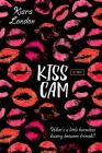 Kiss Cam By Kiara London Cover Image