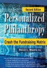 Personalized Philanthropy: Crash the Fundraising Matrix By Steven L. Meyers Cover Image