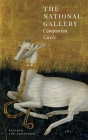 The National Gallery Companion Guide: Revised and Expanded Edition By Erika Langmuir Cover Image