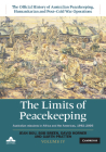 The Limits of Peacekeeping: Volume 4, the Official History of Australian Peacekeeping, Humanitarian and Post-Cold War Operations: Australian Missions Cover Image