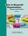 Ethics in Nonprofit Organizations: Theory and Practice By Gary M. Grobman, David Horton Smith (Foreword by) Cover Image