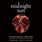 Midnight Sun Lib/E By Stephenie Meyer, Jake Abel (Read by) Cover Image