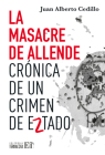 La masacre de Allende: Crónica de un crimen de Estado Cover Image