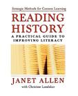Reading History: A Practical Guide to Improving Literacy By Janet Allen, Christine Landaker (With) Cover Image