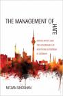 The Management of Hate: Nation, Affect, and the Governance of Right-Wing Extremism in Germany By Nitzan Shoshan Cover Image