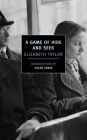 A Game of Hide and Seek By Elizabeth Taylor, Caleb Crain (Introduction by) Cover Image