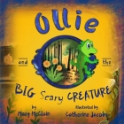 Ollie and the Big Scary Creature Cover Image