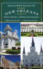 Hallowed Halls of Greater New Orleans: Historic Churches, Cathedrals and Sanctuaries Cover Image