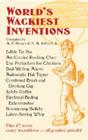 World's Wackiest Inventions (Hilarious Stories) By A. E. Brown, H. A. Jeffcott Cover Image