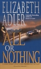 All or Nothing: A Novel By Elizabeth Adler Cover Image