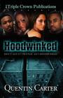 Hoodwinked By Quentin Carter Cover Image