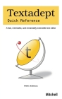 Textadept: Quick Reference By Mitchell Cover Image