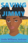 Saving Jimmy: A Not-so-true Story of a Young Girl's Journey to the Afterlife Cover Image
