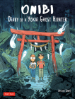 Onibi: Diary of a Yokai Ghost Hunter By Atelier Sento, Cecile Brun, Olivier Pichard Cover Image