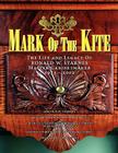 Mark of the Kite By Lincoln M. Starnes Cover Image