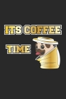 Its Coffee Time: Monatsplaner, Termin-Kalender - Geschenk-Idee für Mops & Kaffee Fans - A5 - 120 Seiten Cover Image