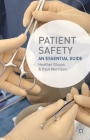 Patient Safety: An Essential Guide By Heather Gluyas, Paul Morrison Cover Image