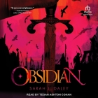 Obsidian By Sarah J. Daley, Tegan Ashton Cohan (Read by) Cover Image