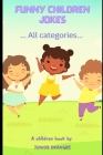Funny children jokes: All categories Cover Image