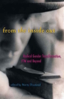 From the Inside Out: Radical Gender Transformation, FTM and Beyond By Morty Diamond (Editor) Cover Image