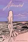A Person, Abbreviated By Jess Conkwright Cover Image
